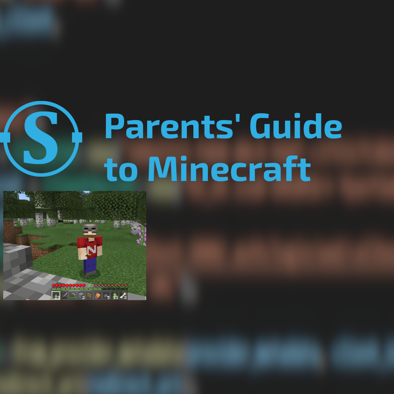 Purchasing Minecraft, The Minecraft Guide for Parents: Getting Started
